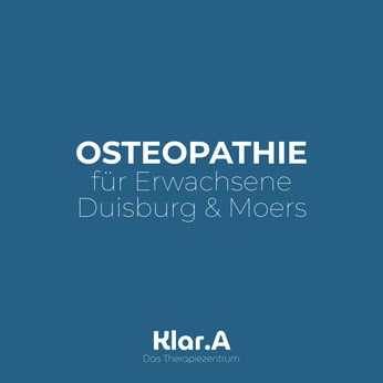 Klar.A - Das Therapiezentrum / Osteopathie für Erwachsene in Duisburg & Moers