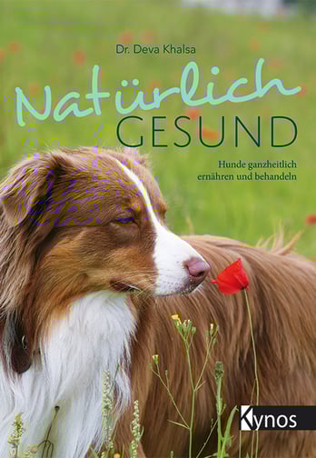 Cover zu Natürlich Gesund - Hunde ganzheitlich ernähren und behandeln 