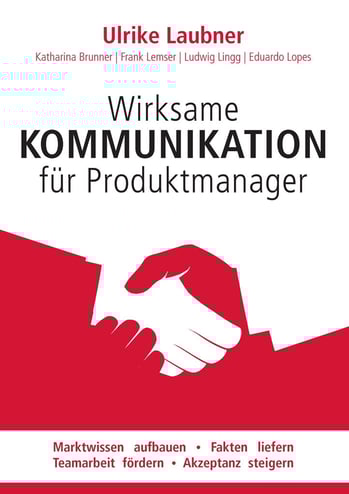 Fachbuch: Wirksame Kommunikation für Produktmanager