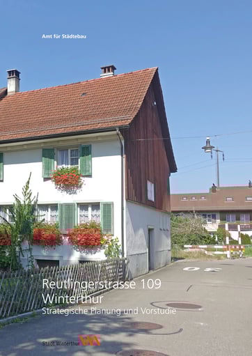 Umnutzung Bauernhaus Reutlingen, Amt für Städtebau Winterthur, Hopf & Wirth Architekten, Strategische Planung und Vorstudie mit Kostenschätzung