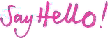 Say Hello!