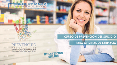 Curso 'Prevensuic' de prevención del suicidio en oficinas de farmacia comunitarias.