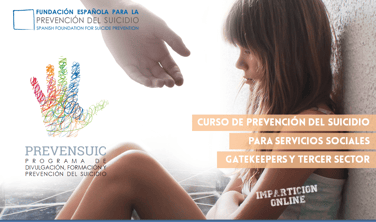 Curso 'Prevensuic' de prevención del suicidio para servicios sociales, gatekeepers y tercer sector.