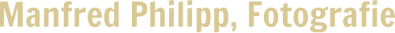 Manfred Philipp Fotografie
