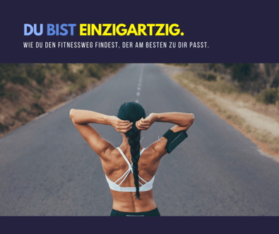 Du bist einzigartig. Wie du den Fitnessweg findest, der am besten zu dir passt.