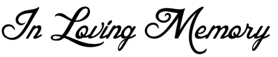 In Loving Memory, In liebevoller Erinnerung