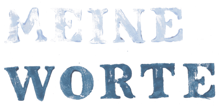 meine Worte, Briefe, Text, Konzept, Fabienne Gänsicke-Genoud