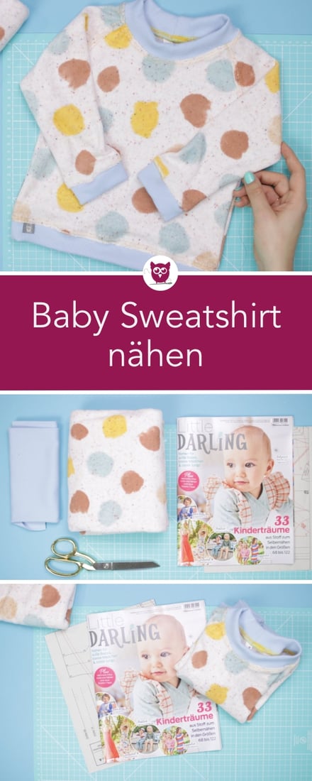 [Werbung] Baby Sweatshirt mit Raglanärmeln nähen: Aus der neuen Little Darling Kollegtion - Pullover für Babys aus Frotteestoff mit Bündchen. Videanleitung perfekt für Nähanfänger. Nähanleitung von DIY Eule. Nähen für Babys.