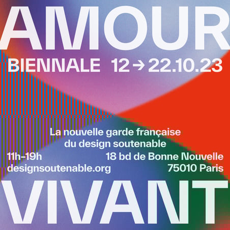Exposition Amour Vivant, Association pour un design soutenable, 2023