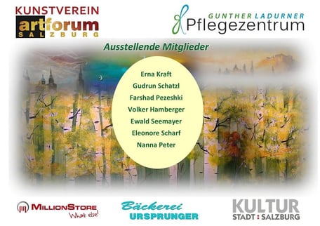 Kunst - artforum Salzburg AUSSTELLUNG IM PFLEGEZENTRUM LADURNER