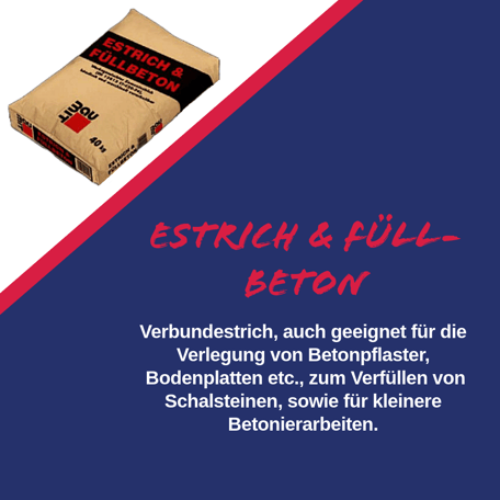 Baustoffsortiment Kirschner & Zechmeister Estrich & Füll - Beton Sackware 40kg Verbundestrich Lagerware