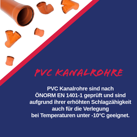 PVC Kanalrohre ÖNORM EN 1401-1 geprüft extra schlagfest frostsicher bis -10°C Mönchhof