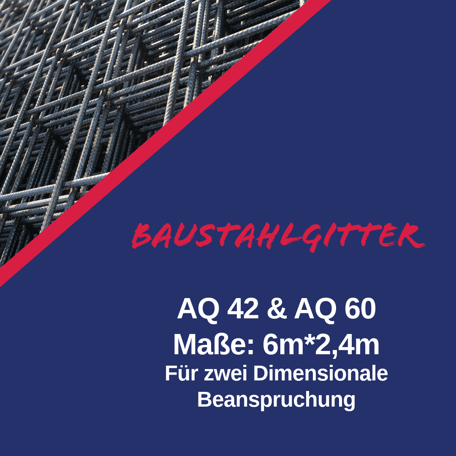 Baustahlgitter AQ42 AQ60 Armierungseisen Lagerware Beton Mönchhof Kirschner & Zechmeister