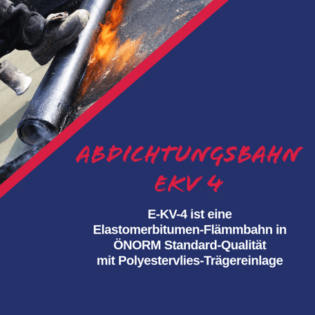 Flämmbahn EKV4 Abdichtungsbahn Bitumenbahn Dachpappe Elastomerbitumen Mönchhof 