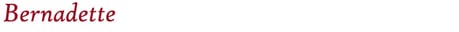 Bernadette