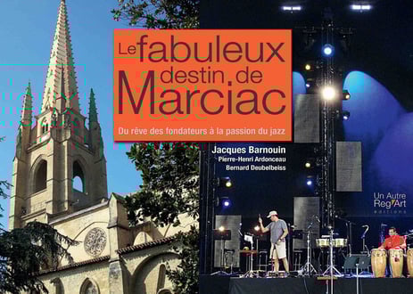 Le Fabuleux Destin de Marciac
