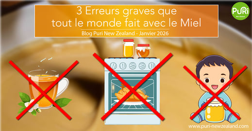 Miniature de blog de Puri New Zealand de Janvier 2026 : 3 Erreurs graves que tout le monde fait avec le Miel