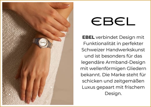 EBEL verbindet Design mit Funktionalität in perfekter Schweizer Handwerkskunst und ist besonders für das legendäre Armband-Design mit wellenförmigen Gliedern bekannt. Die Marke steht für schicken und zeitgemäßen Luxus gepaart mit frischem Design