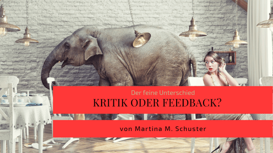 Kritisieren oder Feedback geben? Da gibt es einen Unterschied. Blogartikel von Martina M. Schuster, Life und Business Coach Ausbildungen, AuditiveCoach© Ausbildungen, Coaching Akademie ConAquila GmbH. Fotoquelle: Canva