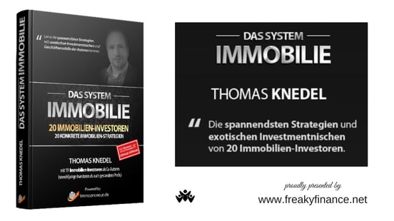 freaky finance, Buchvorstellung, Das System Immobilie, Thomas Knedel