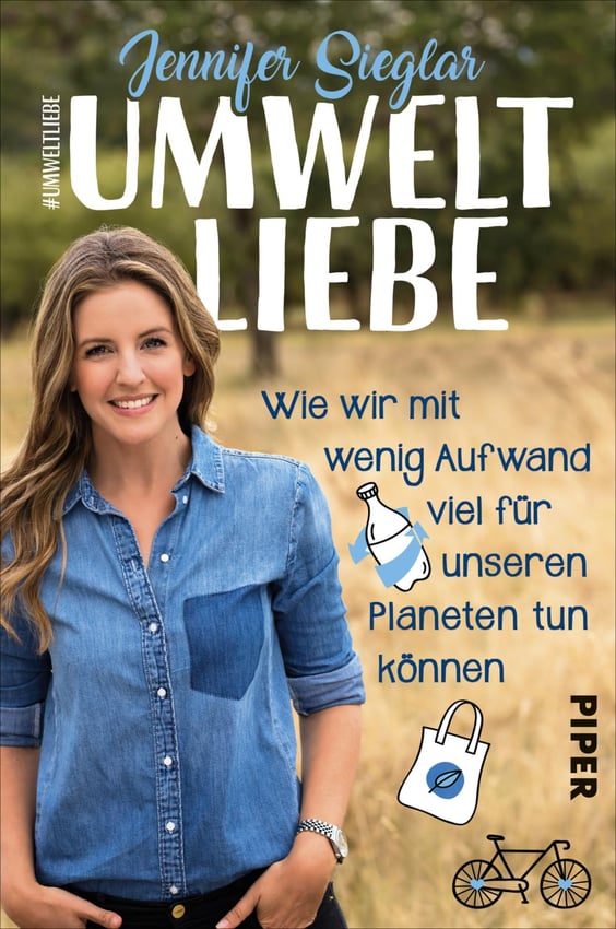 Umweltliebe - Wie wir mit wenig Aufwand viel für unseren Planeten tun können - Buchcover