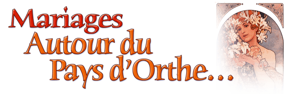 mariage, orthe, landes, peyrehorade, aquitaine, sorde, hastingues, cagnotte, cauneille, bélus, st lon les mines, port de lanne, orist, pey, labatut, hastingues, oeyregave, st cricq du gave, st étienne d’orthe