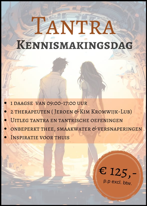 Tantra kennismaking. Tantra cursus. Tantra workshop. Jeroen en Kim Kromwijk-Lub