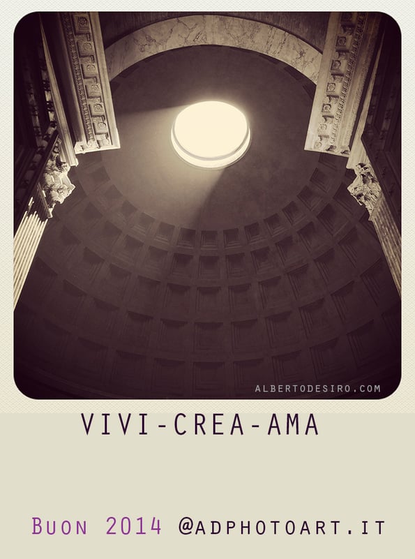 Vivi Crea Ama . Buon 2014 da adphotoart.it