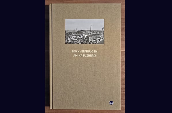 Das Buch "Bockvergnügen am kreuzberg" beschäftigt sich im Auftrag der "Bauwert AG" mit der Geschichte des alten Brauereigeländes an der Fidicinstraße.