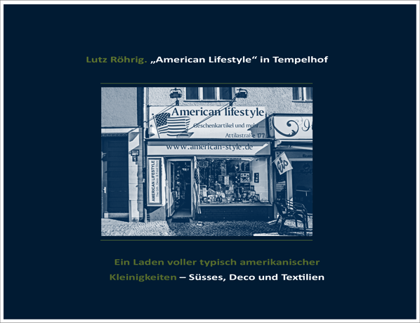 Berlin. Amrican Lifestyle. Attilastraße