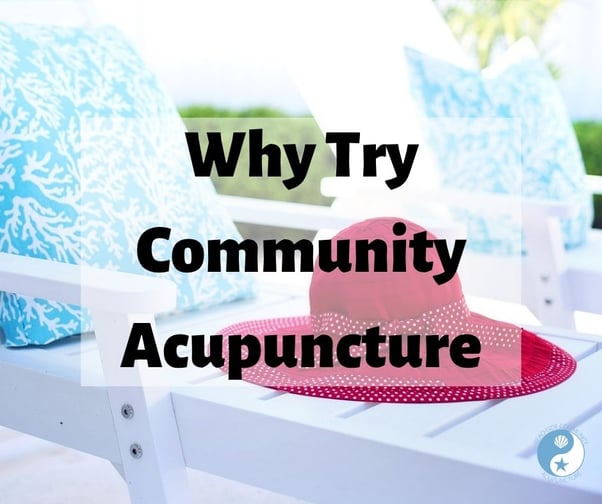 Why Try Community Acupuncture on the Beachside Blog