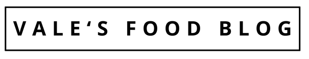 Vale's Food Blog