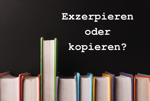 Bücher | Bezeichnet: Exzerpieren oder kopieren?