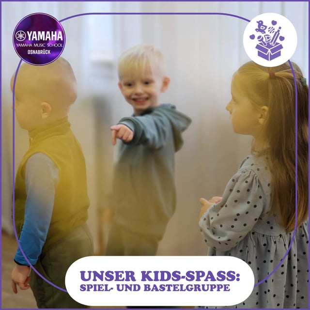 Yamaha Musikschule Osnabrück - Yamaha Music School - Post Unser Kids-Spaß Spiel- und Bastelgruppe in voller Aktion