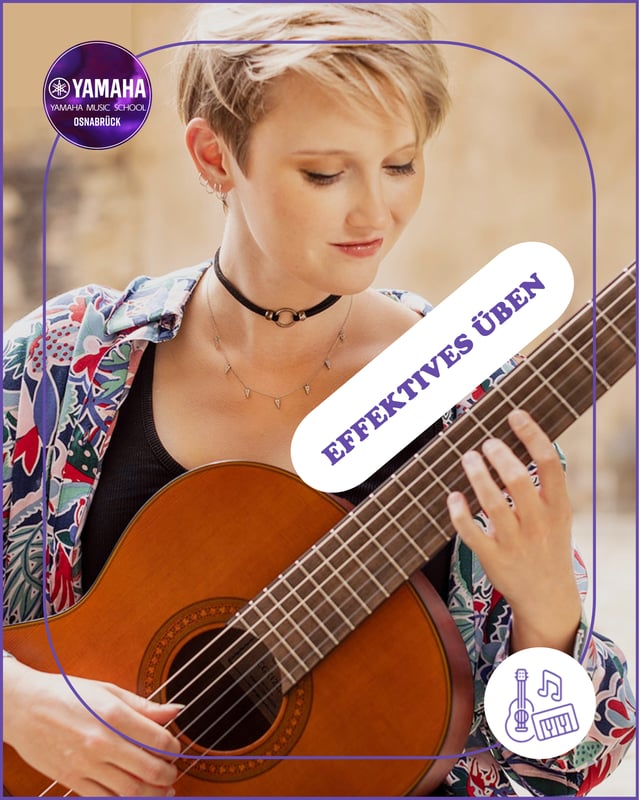 Yamaha Musikschule Osnabrück - Yamaha Music School - Effektives Üben So wirst du schneller besser - 2025