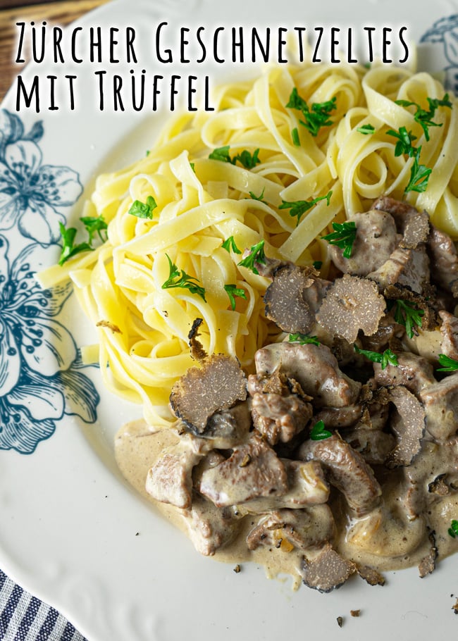 Zürich Geschnetzeltes mit Trüffel - Schweizer Rezepte, Schweizer Küche, Fleisch Rezepte, Trüffel, Pilze, Rahmsauce, Mittagessen, Abendessen