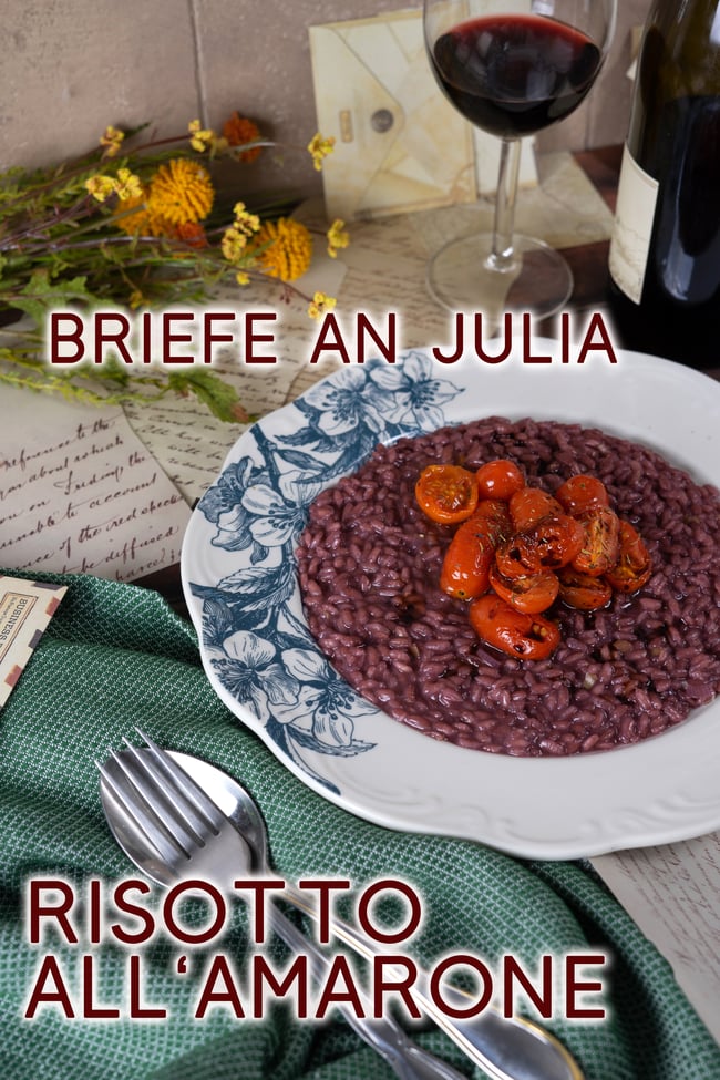 Risotto all'Amarone aus dem Film Briefe an Julia - Filmrezepte, Rezepte aus Filme, Recipes from Movies, Essen aus Filme, Food from Movies, movierecipes, risotto, reis, wein, rezepte mit wein, kochen mit wein, tomaten, italienische küche, abendessen