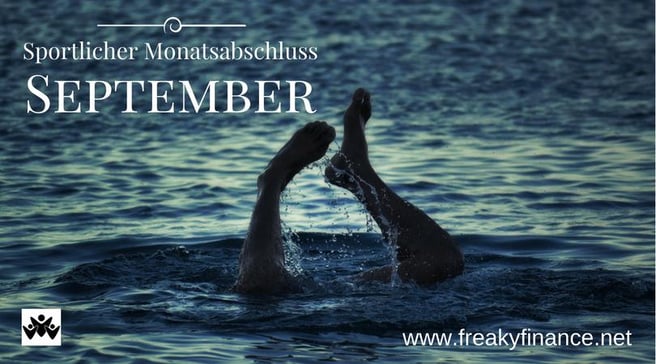 freaky finance, freaky routine, Monatsabschluss, September 2017, sportlicher Monatsabschluss, Wasser, Meer, See, Füße schauen aus dem Wasser, tauchen, schwimmen