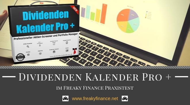 Der Dividenden Kalender Pro + im Investoren-Härtetest. Ein Praxistest von freaky finance Mehr Spaß, deine Finanzen endlich selbst in die Hand zu nehmen!   Selbstständiger Vermögensaufbau mit dem Ziel der finanziellen Freiheit.