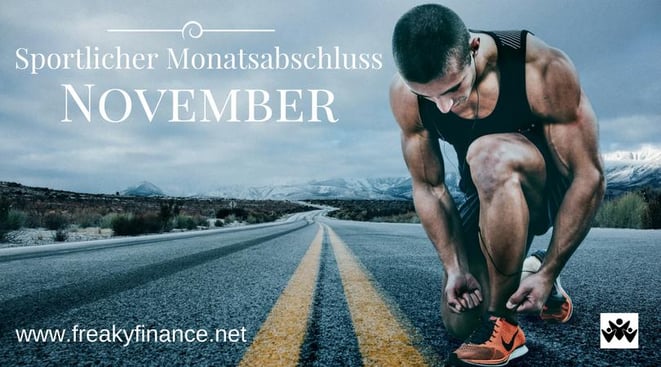 freaky finance, freaky routine, Monatsabschluss, November 2017, sportlicher Monatsabschluss, Horizont, Straße, Läufer kniet auf einer Straße , die bis zum Horizont geht