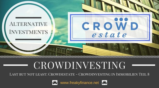 Crowdestate Immobilien-Crowdinvesting, Update, freaky finance, alternative Investments, Crowdinvesting, Haus, Kredit, Euroscheine, 50 Euro, Skyline