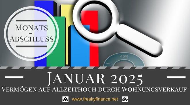 Der freaky finance Monatsabschluss Januar 2025. Erfahre mehr über meine Einnahmen durch Zinsen, Mieten, Dividenden, Optionsprämien und alternative Investment. Nimm mit mir gemeinsam mein Gesamtvermögen unter die Lupe, Chartbalken, Lupe