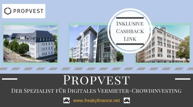 Propvest, Immobilien-Crowdinvesting , freaky finance, alternative Investments