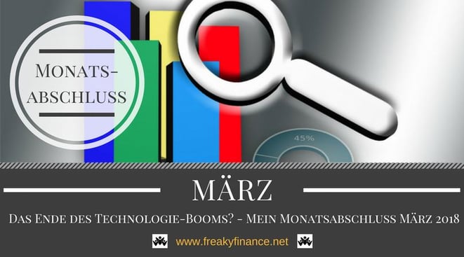 freaky finance, Monatsabschluss, März 2018, Statistik, Balkendiagramm, Lupe