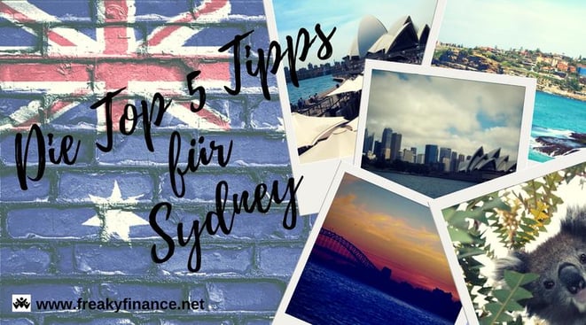 freaky finance, freaky travel, Zinskraft, Gastartikel, Australien, Sydney, Koala, Sydney Opera House, Strand, Flagge, Meer, Sonnenuntergang, Skyline, Harbour Bridge