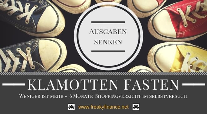 Umweltbewusst sein und Geld sparen – geht das_ Teil 1_ Klamotten fasten - Frugalistisch im Alltag_ Lifehack rund um den Kleidungskonsum @ freaky finance