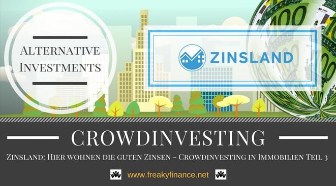 Zinsland Immobilien-Crowdinvesting, Update, freaky finance, alternative Investments, Crowdinvesting, Haus, Kredit, Euroscheine, 100€ Neukundenbonus