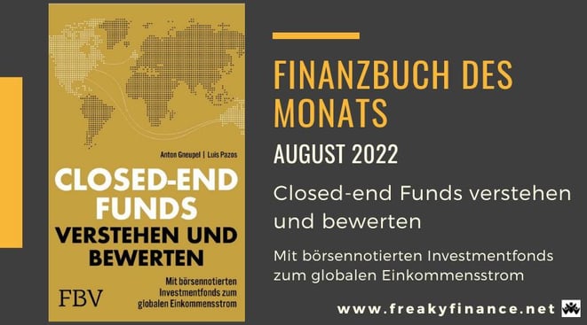 Finanzbuch des Monats August 2022, Buchvorstellung, Finanzbiber, Closed-end Funds verstehen und bewerten, Buchcover, freaky finance