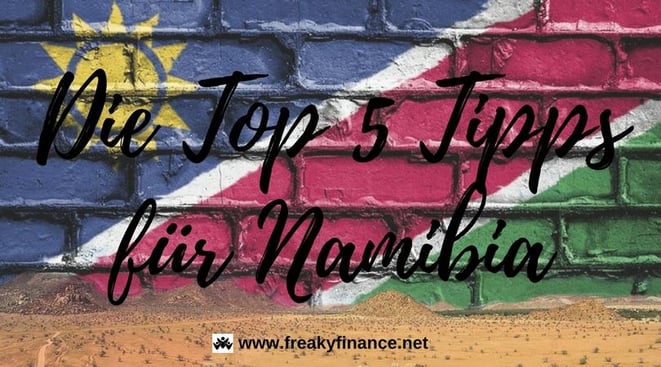 freaky travel, Gastartikel, Reiseberichte, Afrika, Namibia, TOP, Tipps, Orte, Stadt, freaky finance, rot, weiß, blau, grün, Sonne, Wüste, Sand