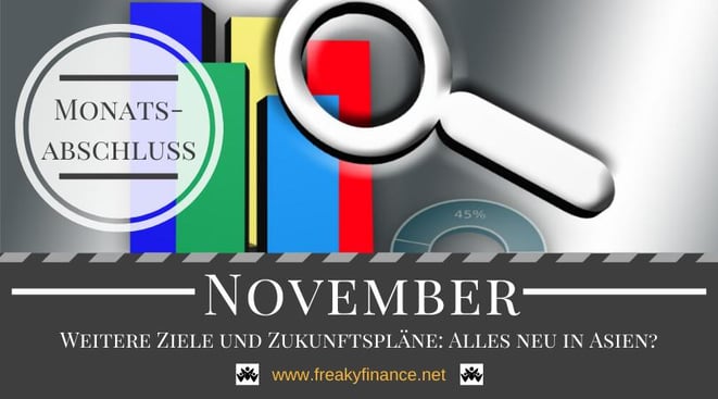 Der freaky finance Monatsabschluss November 2019. Erfahre mehr über meine Einnahmen durch Zinsen, Mieten und alternative Investment. Nimm mit mir gemeinsam mein Gesamtvermögen unter die Lupe.